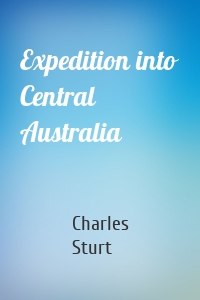 Expedition into Central Australia