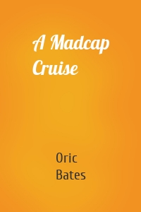 A Madcap Cruise