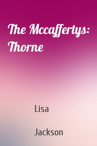 The Mccaffertys: Thorne