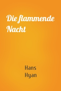 Die flammende Nacht