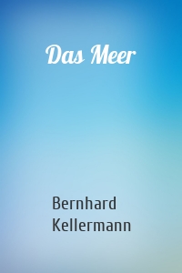Das Meer
