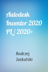 Autodesk Inventor 2020 PL / 2020+