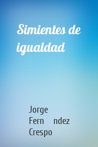 Simientes de igualdad