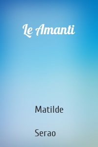 Le Amanti