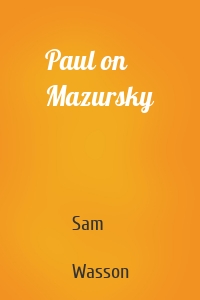 Paul on Mazursky