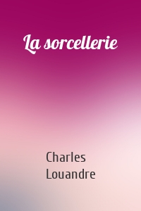 La sorcellerie