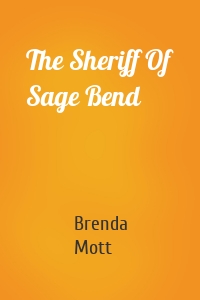 The Sheriff Of Sage Bend