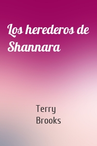 Los herederos de Shannara