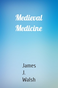 Medieval Medicine