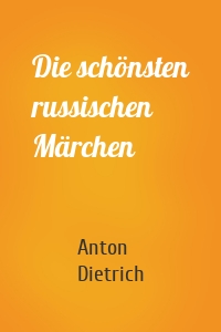 Die schönsten russischen Märchen