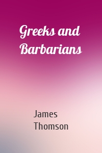 Greeks and Barbarians