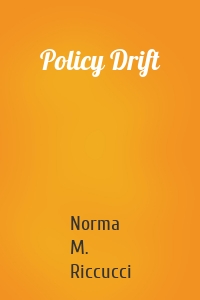 Policy Drift