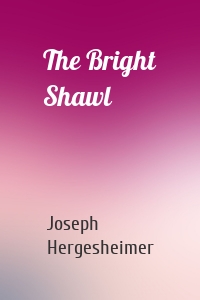 The Bright Shawl