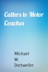 Cutters to Motor Coaches