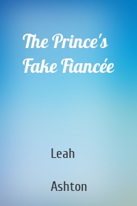 The Prince's Fake Fiancée