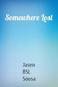 Somewhere Lost