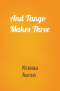 And Tango Makes Three