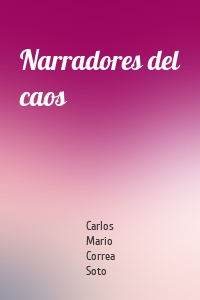 Narradores del caos