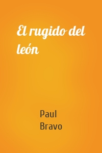 El rugido del león