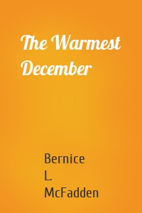 The Warmest December