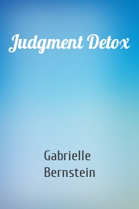 Judgment Detox