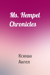 Ms. Hempel Chronicles