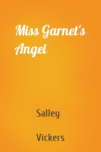 Miss Garnet's Angel