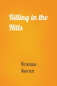 Killing in the Hills