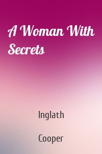 A Woman With Secrets