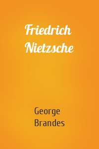 Friedrich Nietzsche