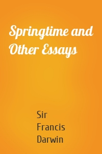 Springtime and Other Essays