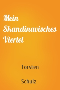 Mein Skandinavisches Viertel
