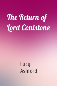 The Return of Lord Conistone