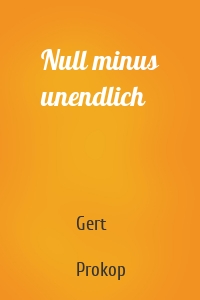 Null minus unendlich