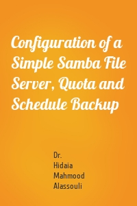 Configuration of a Simple Samba File Server, Quota and Schedule Backup