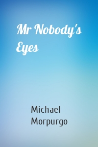 Mr Nobody's Eyes