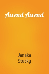 Ascend Ascend