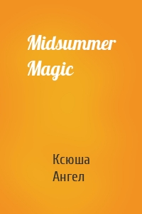 Midsummer Magic