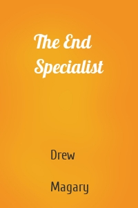 The End Specialist