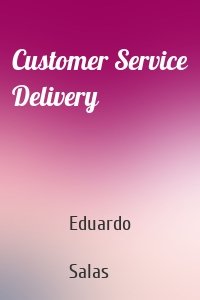 Customer Service Delivery
