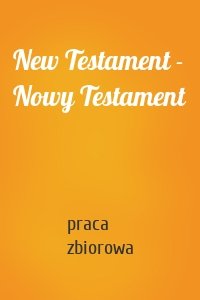 New Testament - Nowy Testament