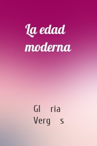 La edad moderna