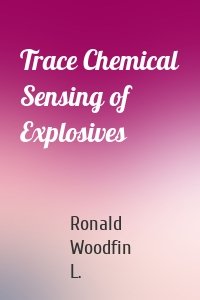 Trace Chemical Sensing of Explosives