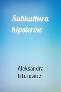 Subkultura hipsterów