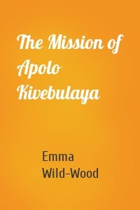 The Mission of Apolo Kivebulaya
