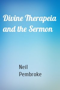 Divine Therapeia and the Sermon