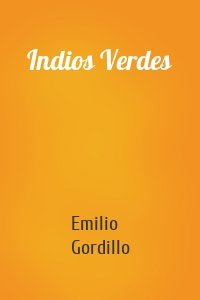 Indios Verdes
