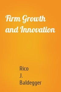 Firm Growth and Innovation