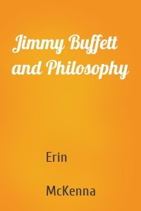 Jimmy Buffett and Philosophy