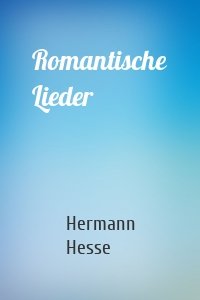 Romantische Lieder